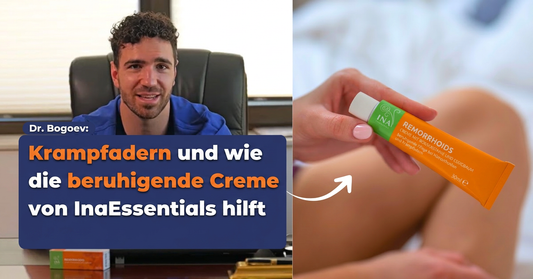 Dr. Bogoev: Tipps bei Krampfadern und schwerem Bein – und wie die Remorrhoids-Creme von InaEssentials hilft